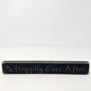 Happily Ever After Small Wooden Decorative Sign